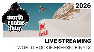 World Rookie Freeski Finals  2026   LIVE