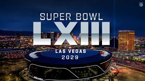 Super Bowl Returns to Las Vegas in 2029